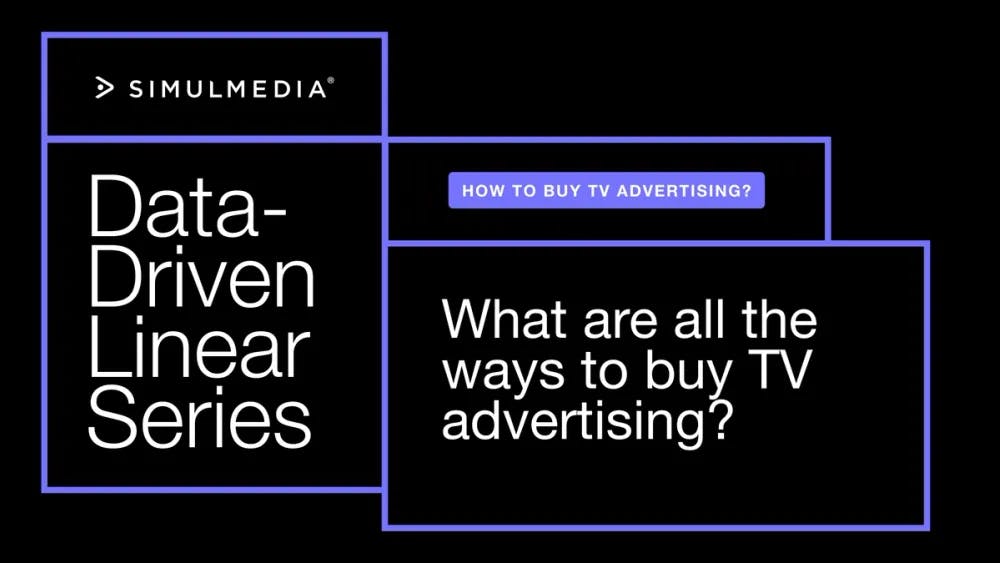 What are all the ways to buy TV advertising?