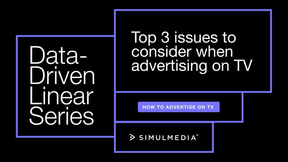 What are 3 things our customers need the most help with, with regard to TV advertising?